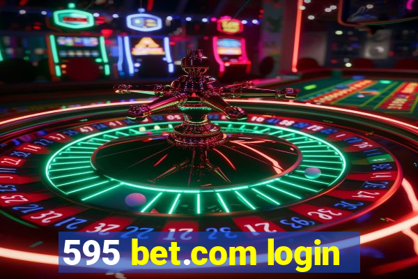 595 bet.com login